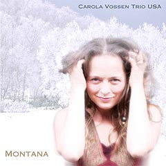 Carola Vossen Trio USA - Montana (demo)